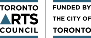 Toronto Arts Council, Funded by the City of Toronto logo.